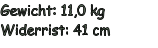 Gewicht: 11,0 kg Widerrist: 41 cm