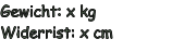 Gewicht: x kg Widerrist: x cm