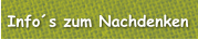 Info´s zum Nachdenken